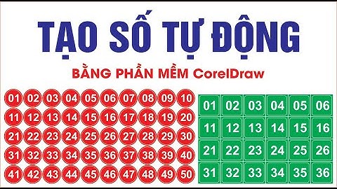 Cách chạy số tự động bằng phần mềm Corel Draw