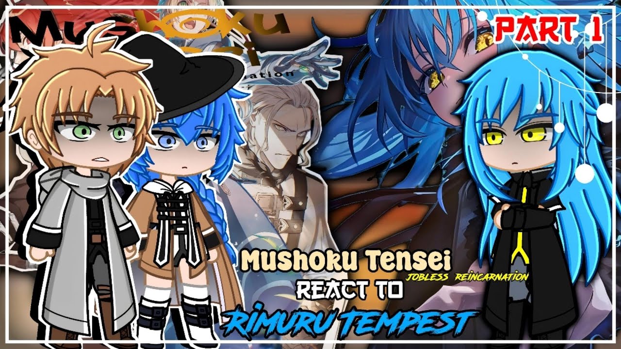 Mushoku Tensei React To Rimuru Tempest [AU] | GCRV | 1/3