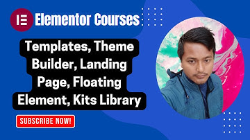 How to SetupTemplates, Theme Builder, Landing Page, Floating Element, Kits Library