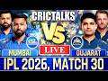 🔴 Mumbai vs Gujarat, Live Match Today | IPL 2026 Live Commentary, MI vs GT Live Score