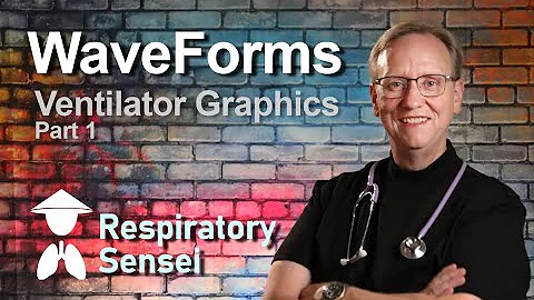 Respiratory Therapy Ventilator Waveforms Part 1