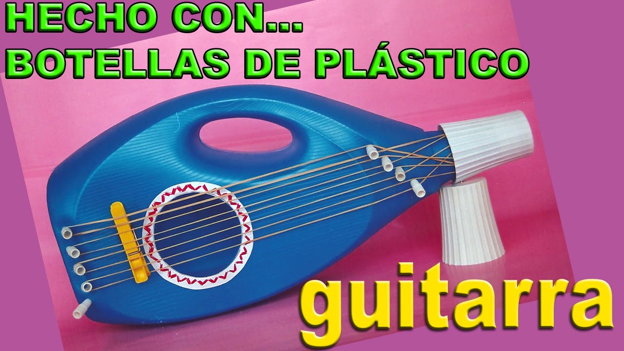 Como hacer una guitarra con materiales reciclados