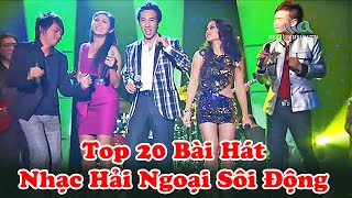 Top 20 Bài Hát Nhạc Hải Ngoại Sôi Động Hay Nhất - Liên Khúc Vầng Trăng Tình Yêu, Hờn Anh Giận Em