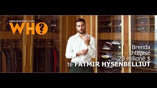 WHO HOME - Brenda shtëpisë 20 milionë $ të Fatmir Hysenbelliut