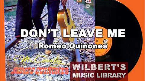 DON'T LEAVE ME - Romeo Quinones