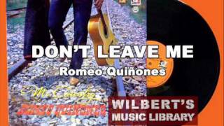 DON'T LEAVE ME - Romeo Quinones chords
