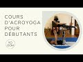 Cours dacroyoga pour les dbutants