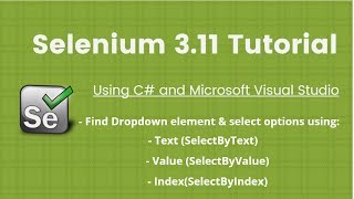 6. Selenium 2018 Tutorial using C# Visual Studio: Select Dropdown by Text, Value and Index.