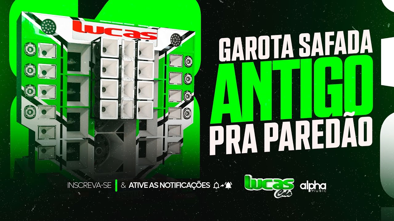 GAROTA SAFADA ANTIGAS 1.0 CAIXA SAMPLEADA LUCAS CDS DE ICÓ