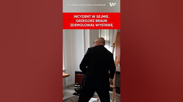 Incydent w Sejmie. Grzegorz Braun zdemolował wystawę