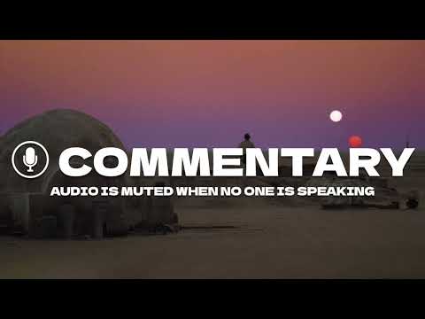 Star Wars: A New Hope Commentary with George Lucas, Carrie Fisher, Ben Burtt and more
