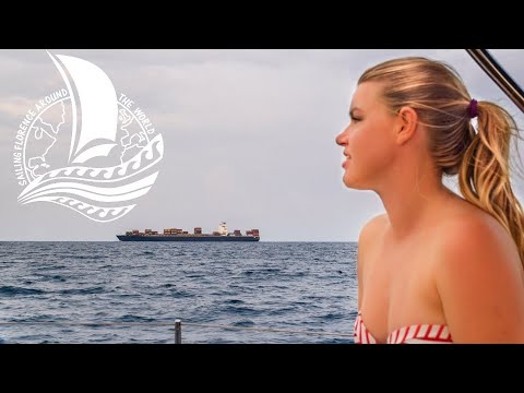 Oh Ship, Squalls Calms and Avoiding being Sunk by Cargo Ships - Sailing SE Asia Ep.66
