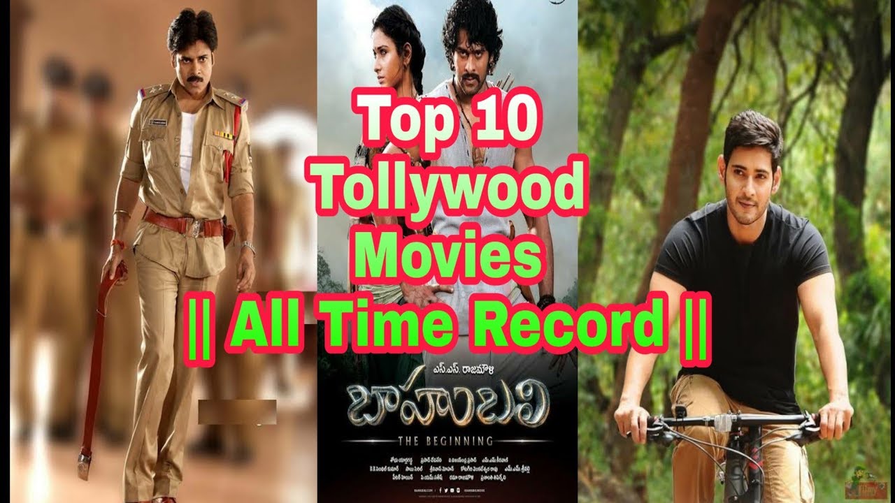 Top 10 Movies In Tollywood All Time Record Facts Collection YouTube