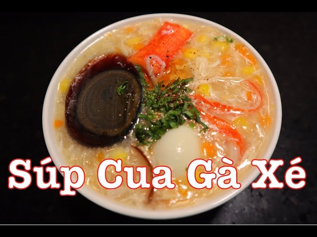 Cách nấu súp cua ngon - con ăn sạch bát, mẹ vui cả ngày