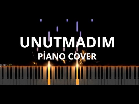 Kolpa & Yaprak Çamlıca - Unutmadım (Piano Cover)