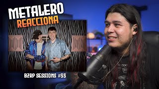 METALERO REACCIONA A PESO PLUMA || BZRP Music Sessions #55