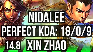 NIDALEE vs XIN ZHAO (JGL) | 18/0/9, Legendary, 42k DMG, Rank 9 Nida, Rank 20 | KR Challenger | 14.8