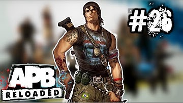 APB Reloaded Gameplay PART 26 - Nope 2 Dope