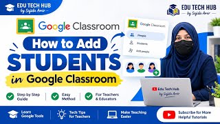 How to Add Students in Google Classroom | Step-by-Step Guide for Teachers