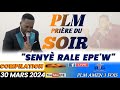 Seny rale epew  compilation  psaumes et prire du soir  samedi 30 mars 2024