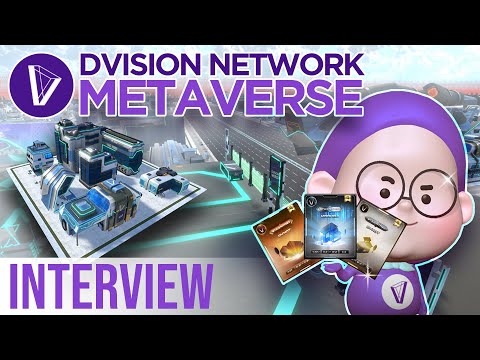 Dvision Network interview | VR Metaverse Marketplace, Space, and City