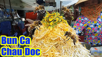 Ẩm Thực Đường Phố Việt Nam 2017 - Bún Cá Châu Đốc