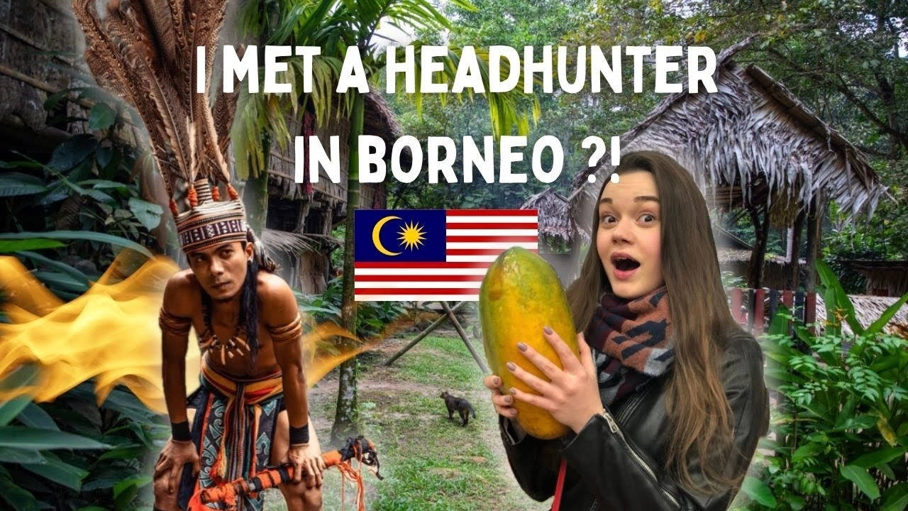 Secret Tribes of Borneo: Headhunters, Fire-Makers & More | Mari-Mari Cultural Village