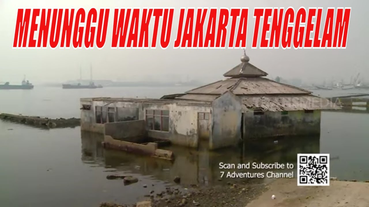 MENUNGGU WAKTU JAKARTA TENGGELAM | INDONESIAKU
