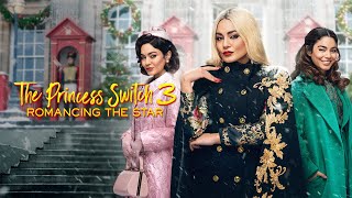 The Princess Switch 3 - Romancing the Star (2021) | trailer