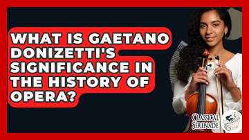 What Is Gaetano Donizetti