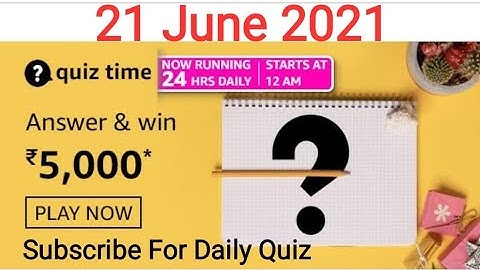 Amazon Quiz Answers Today | 21 June 2021