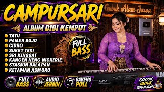 CAMPURSARI GAYENG ALBUM DIDI KEMPOT PALING AMBYAR