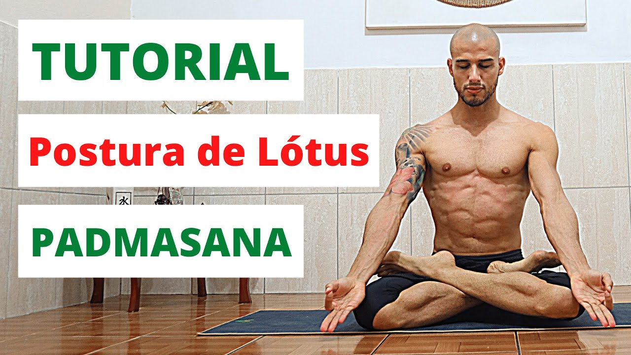 Loto Invertido Como fazer a Postura de Lótus - Padmasana - Tutorial - YouTube
