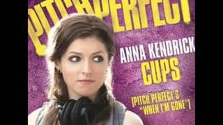 The Cup Song by Anna Kendrick (Audio)