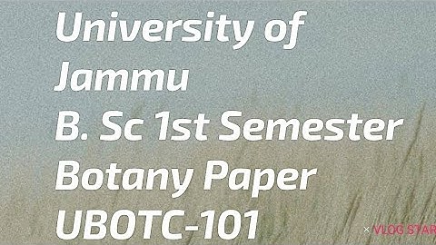 University of Jammu First semester Botany paper.