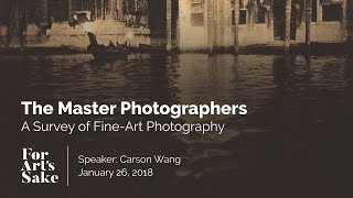 The Master Photographers: A Survey of Fine-art Photography - For Art's Sake UIUC screenshot 5