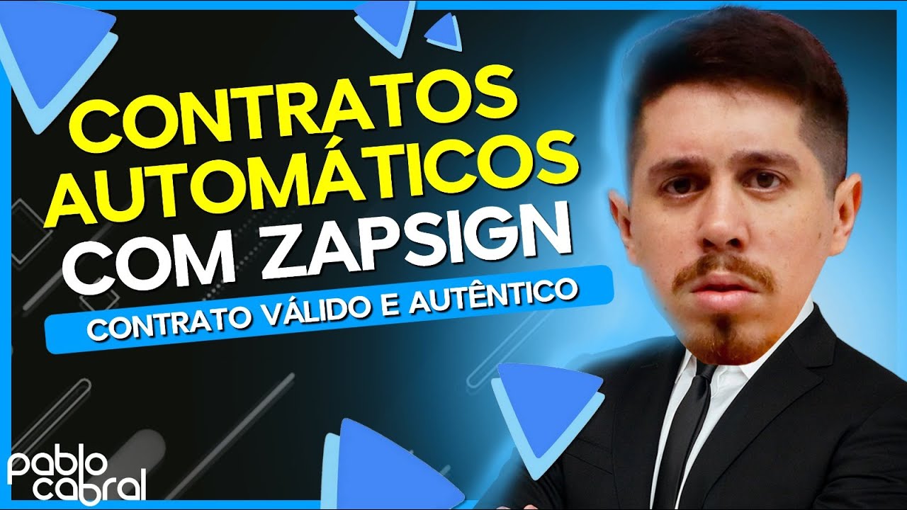 CONTRATOS VÁLIDOS E AUTÊNTICOS DE FORMA AUTOMÁTICA (ZAPSIGN OVERVIEW COMPLETO) ZAPSIGN