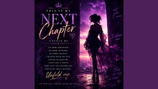 Next Chapter (Unfold Me)
