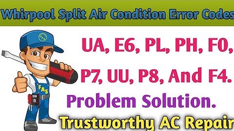 WHIRPOOL AIR CONDITION ERROR CODES || WHIRPOOL SPLIT AC ERROR CODES PROBLEM SOLUTION ||