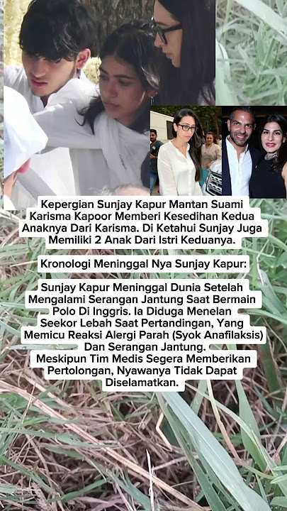 Kepergian Sunjay Kapur membuat kedua anak Karisma kapoor tak bisa menahan sedih #bollywood #karisma