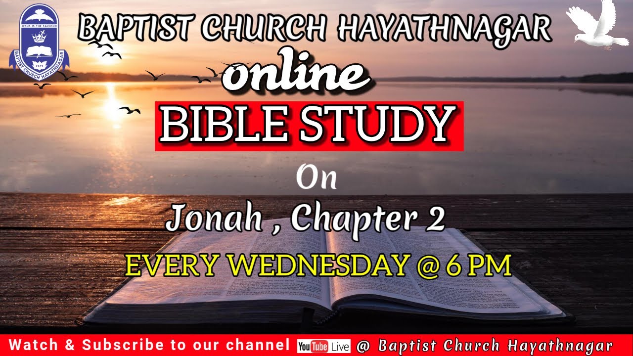 |21 -01 - 2026|| Baptist Church Hayathnagar || Bible Study ||on Jonah 2nd Chapter ||