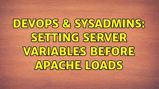 Celebrity DevOps & SysAdmins: Setting Server Variables before Apache Loads (2 Solutions!!) Profile