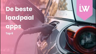 De 6 Beste Laadpaal Apps Voor Je Elektrische Auto