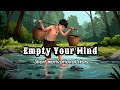 Empty Your Mind - a powerful Motivational Story for your Life | MicroPhilosophy Tales