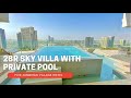 [ 4K ] For Sale - Inside a Luxury 2 BR Sky Villa with Private Pool - Five Jumeirah village Hotel DXB