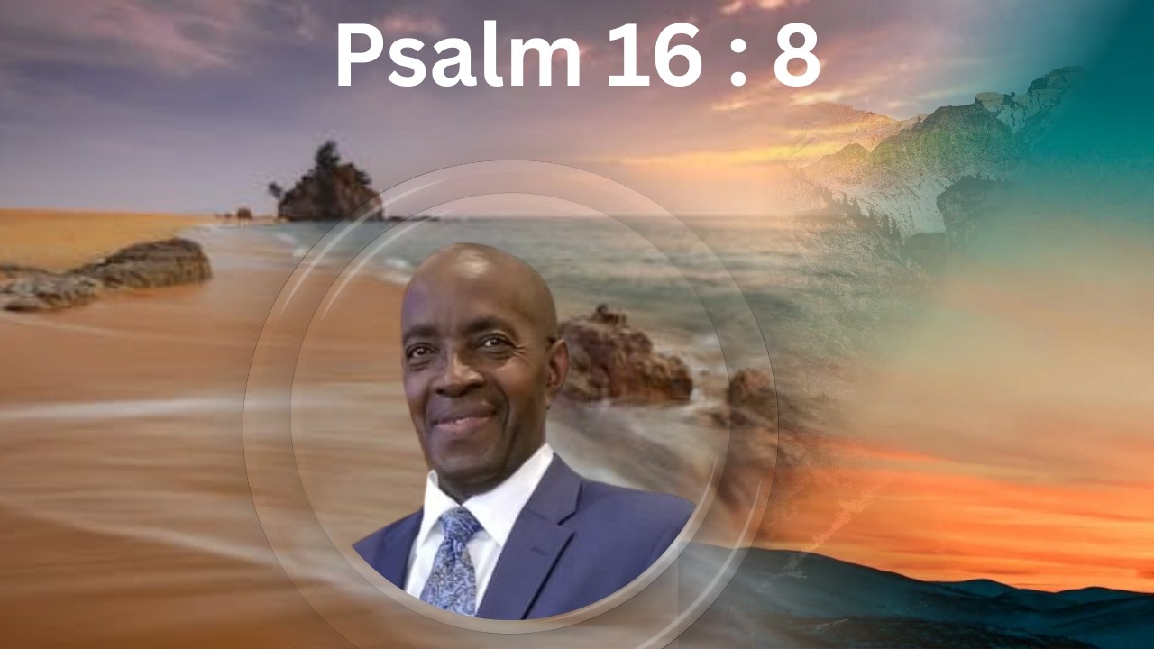 “Always Before Me: The Secret to Immovable Faith”