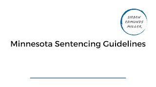 MN Sentencing Guidelines