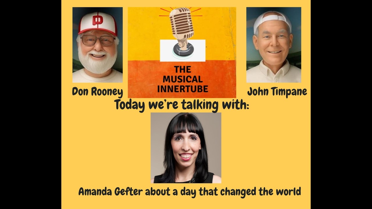 The Musical Innertube   Volume 2, Number 202   Amanda Gefter and the world's most precarious day