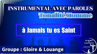 Instrumental   Jamais Tu Es Saint  karaoke