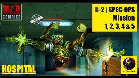 Mad Zombies | R 2 | Hospital | SPEC OPS | 1, 2, 3, 4 & 5 #gameplay #shootinggames #zombiesurvival